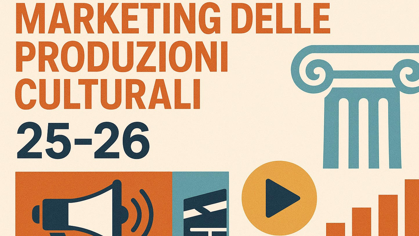 [FT1E05] MARKETING DELLE PRODUZIONI CULTURALI (FT1) - a.a. 2025-26