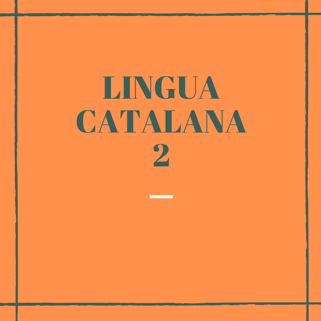 LINGUA CATALANA 2 - E1 - a.a. 2023-24